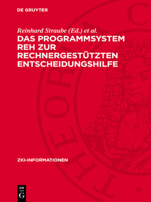 cover image of Das Programmsystem REH zur rechnergestützten Entscheidungshilfe